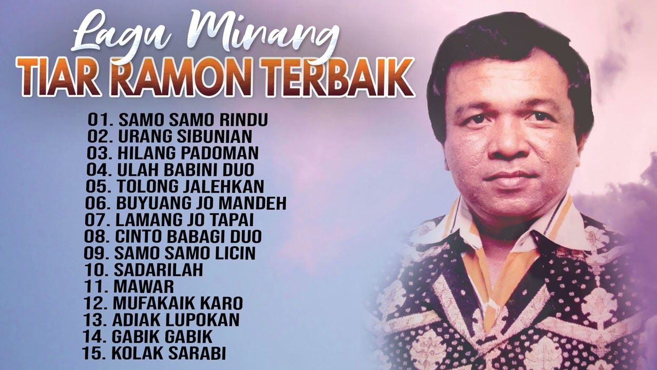 Lagu Minang Tiar Ramon Terbaik - Lagu Minang Lamo Terpopuler
