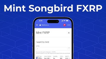 Mint and Redeem FXRP on Songbird