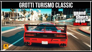 GTA 5 Online: GROTTI TURISMO CLASSIC ЛУЧШИЙ В СВОЁМ КЛАССЕ