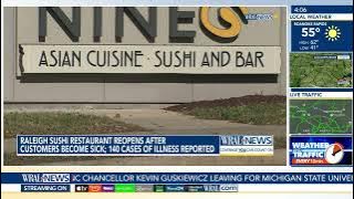 Sushi Nine is now reopen after 140 cases of illness reported