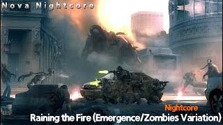 [nightcore] - Raining the Fire (Emergence/Zombies Variation)