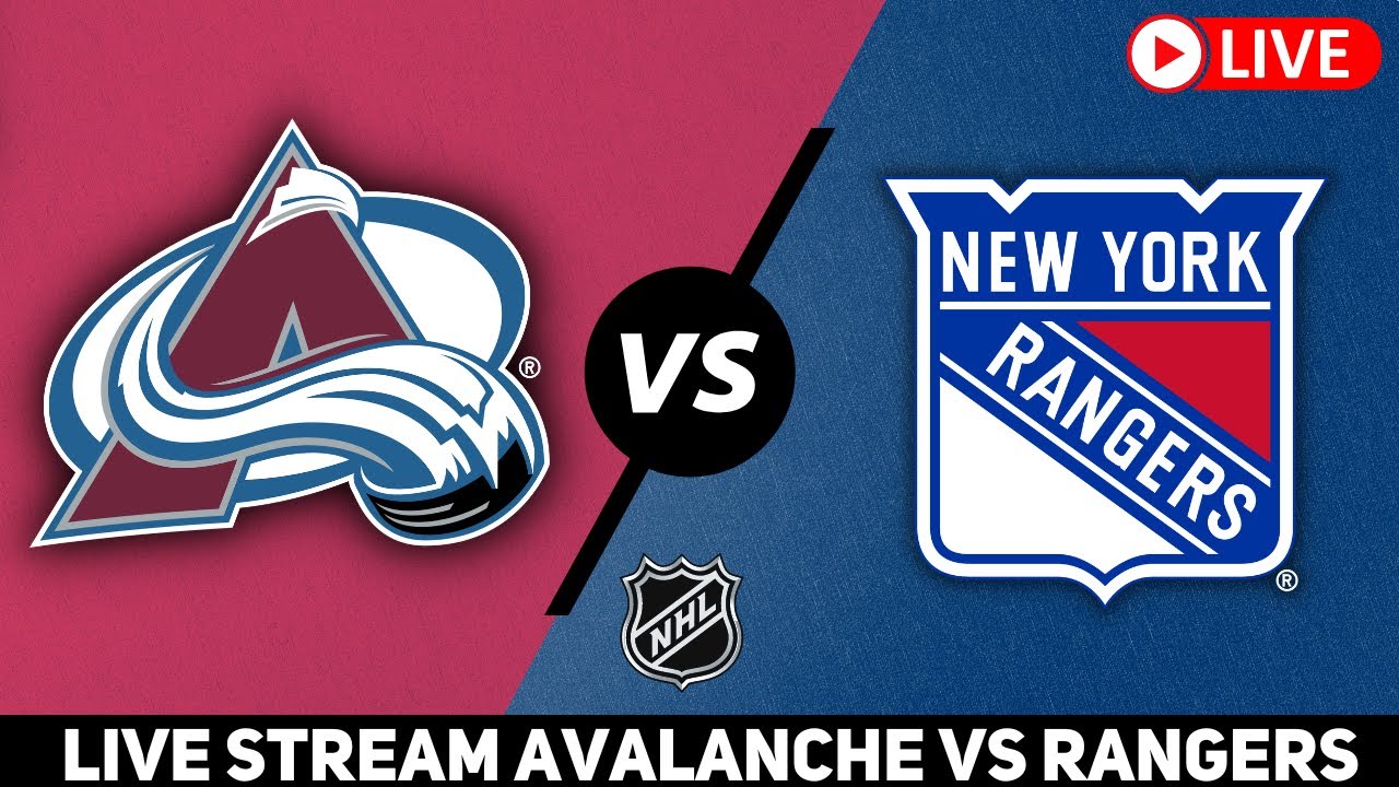 Colorado Avalanche vs New York Rangers LIVE STREAM NHL Game Live Stream Watch Party