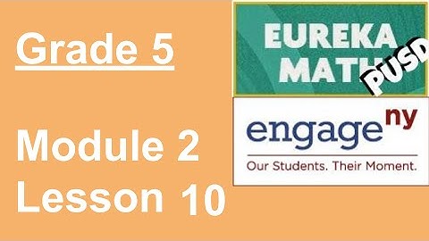 EngageNY Grade 5 Module 2 Lesson 10