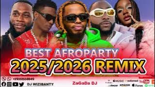 BEST OF THE BEST NONSTOP AFROPARTY MIX -TOP 2025 BEST NAIJA MIX BY DJ WIZIBANTY