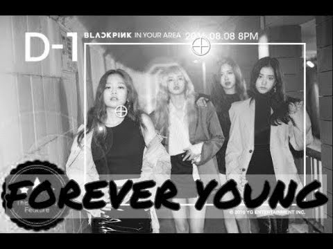  BLACKPINK  FOREVER  YOUNG  Released Ros  Version YouTube