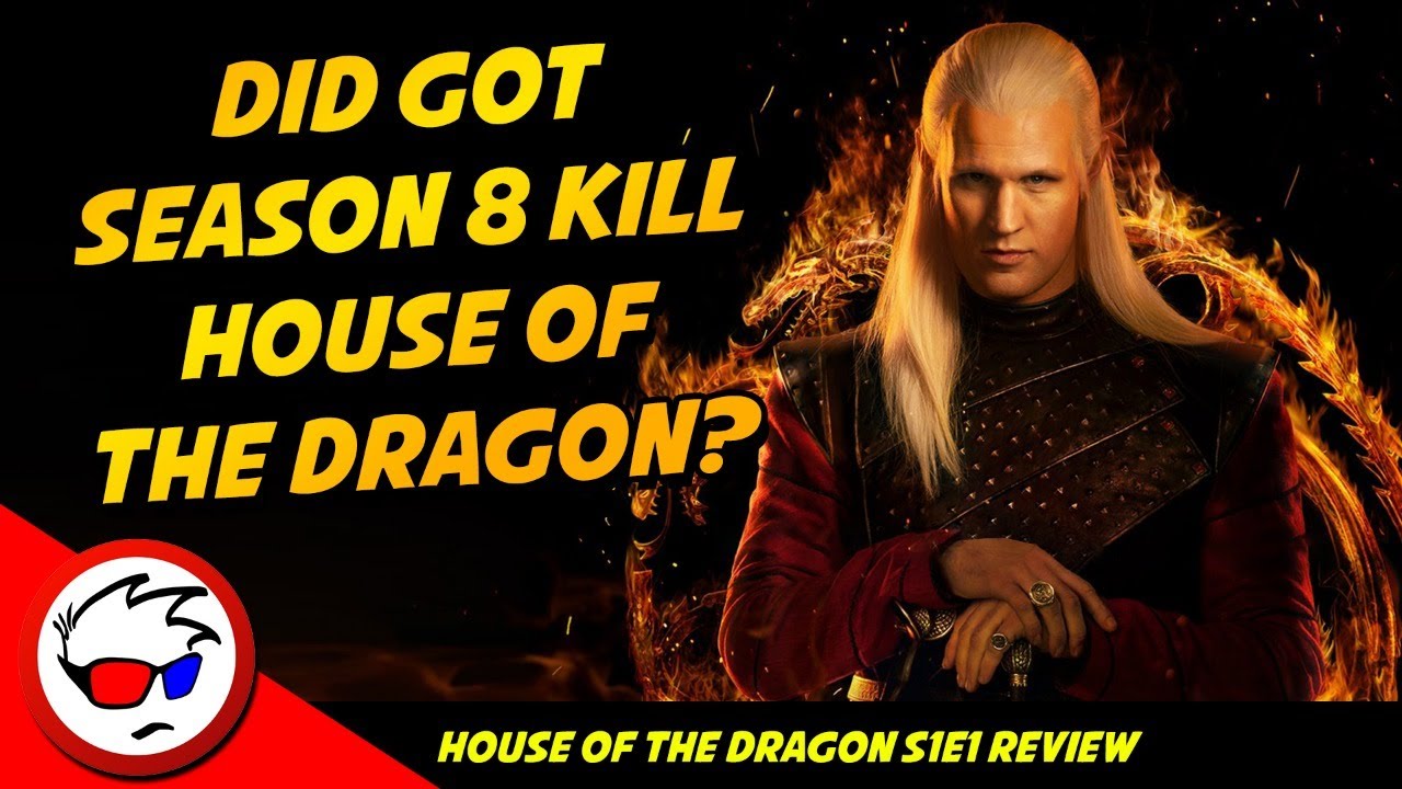 House Of The Dragon Season 1 Episode 1 - Did It Suck?