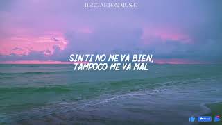 BAD BUNNY - NI BIEN NI MAL | X100PRE (Lyrics/Letra)