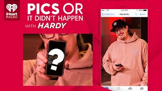 Hardy Shows Off Personal Photos From His Phone! | Pics Or It Didn't Happen