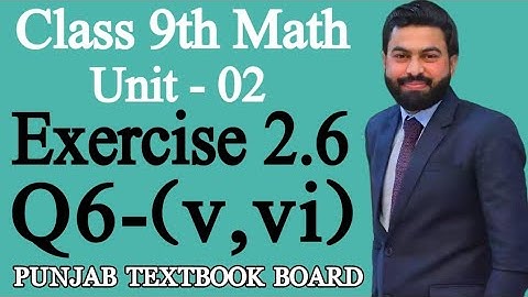 Class 9th Math Unit-2 Exercise 2.6 Question 6 (v,vi)-E.X 2.6 Q6 (v,vi)-E.X 2.6 Q6 OF 9TH - PTB