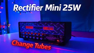 Mesa Boogie Rectifier Mini 25W - Full Tube Replacement