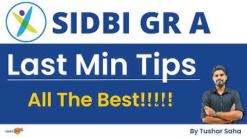 SIDBI Gr A 2022-23 | Last Minute Tips | By Tushar Saha