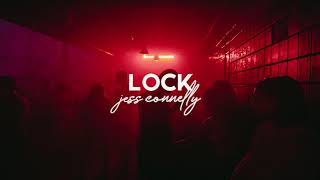 Jess Connelly  - Lock (Lyric Video)