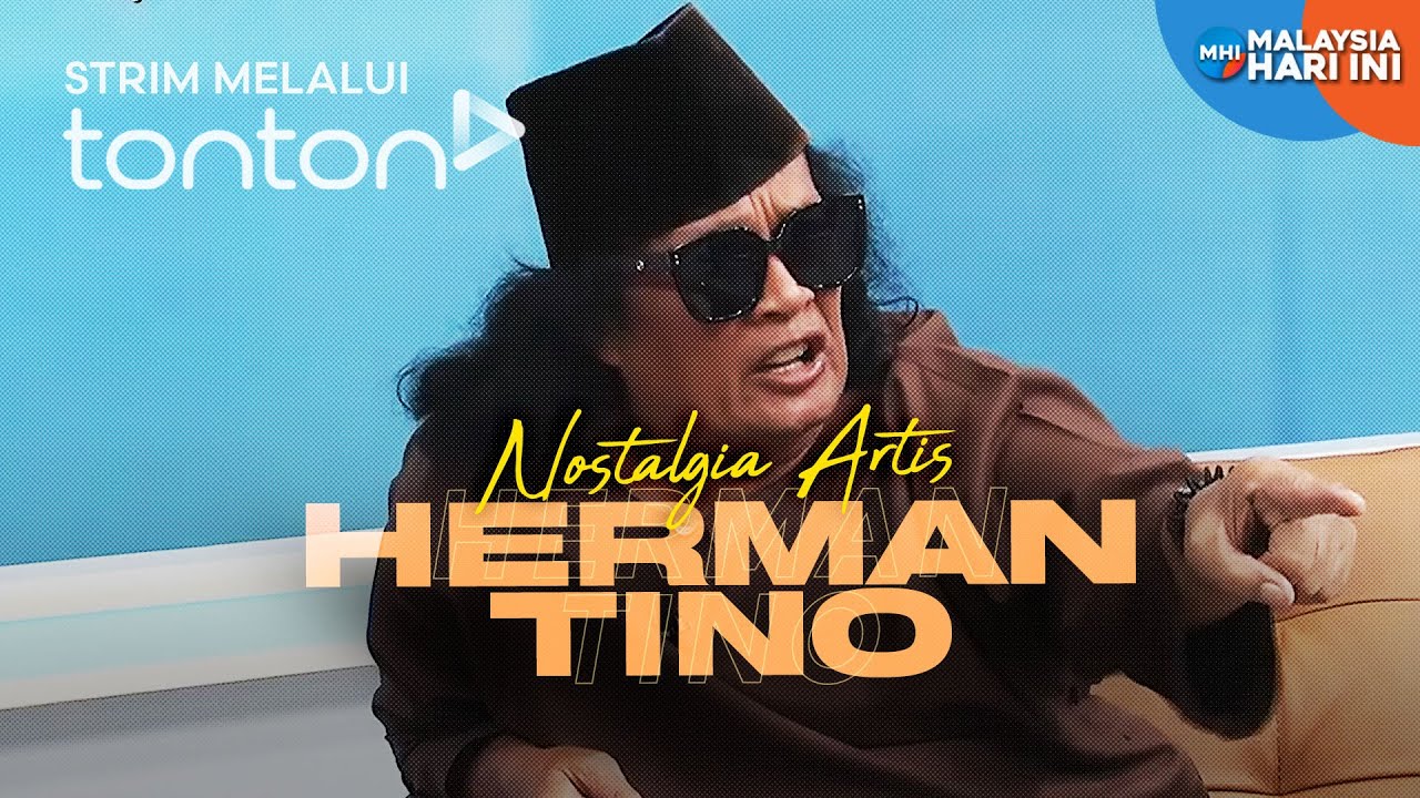 [CLIP] MHI (22 Apr 2025): Nostalgia Seni: Herman Tino | Tonton