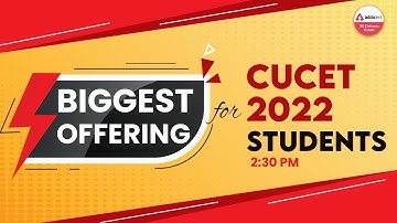 Biggest Offering 🔥🔥 for CUCET 2022 Students | CUCET 2022 Exam Preparation | CUCET 2022 Exam