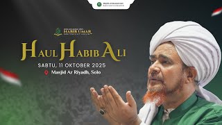 🔴 (LIVE) HAUL HABIB ALI AL-HABSYI, 12-10-2025 || Rihlah Habib Umar bin Hafidz 2025