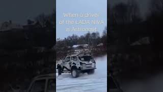 When a driver of the LADA NIVA wants to be an Astronaut :-)