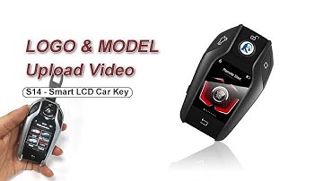 S14 - LCD Car Key Logo and Car Model Upload Method.