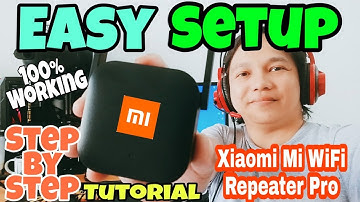 How to Setup the Xiaomi Mi WiFi Repeater Pro | STEP BY STEP TUTORIAL 100% Working ( Tagalog ).