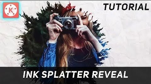 How To Create Ink Splatter Effect In Kinemaster || Kinemaster Editing Tutorials