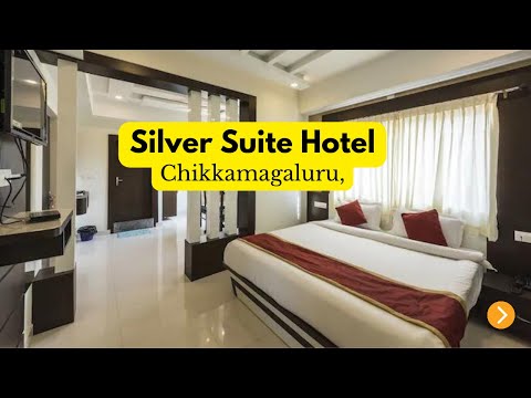 SILVER SUITE | CHIKMANGALUR
