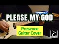 PRESENCE「PLEASE MY GOD」ギターカバー