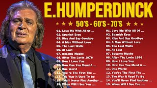 Engelbert Humperdinck 🎤️ Greatest Hits 🎤️ Non Stop Playlist