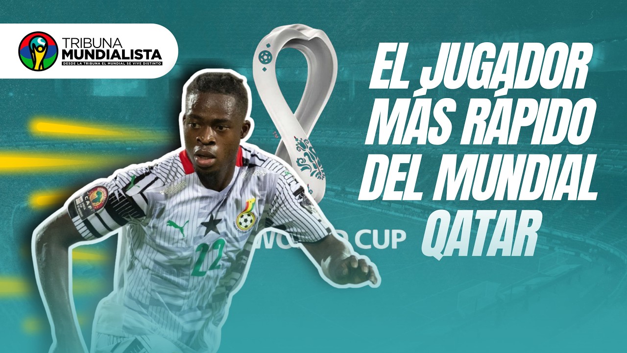 El jugador más rápido del Mundial 2022
