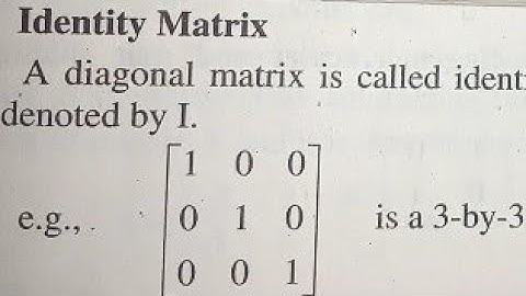 What is Identity Matrix | Matrix Class 9 | 10 | 12 | math class channel