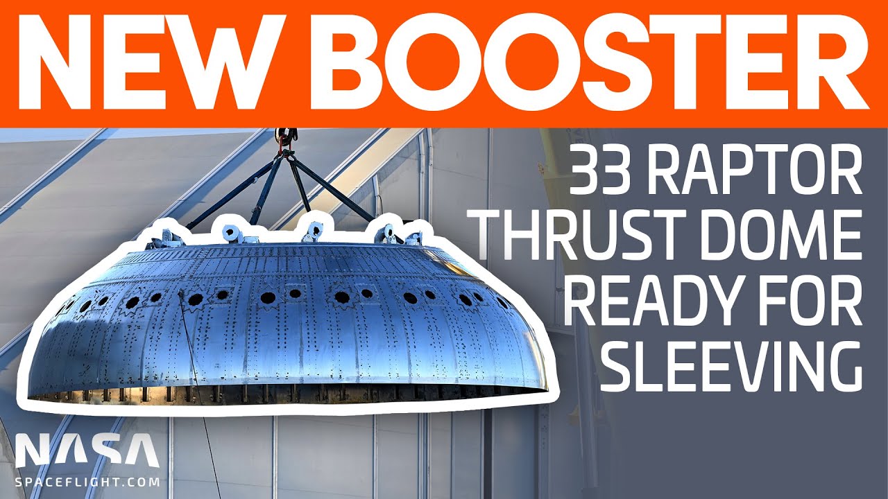 33 Raptor Thrust Dome Ready for Sleeving | SpaceX Boca Chica - YouTube