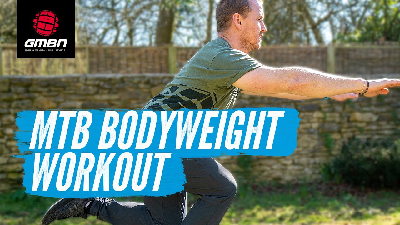 6 Body Weight Exercises For Mountain Bikers | Stay At Home Workout