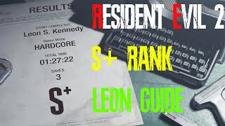 Resident Evil 2 Remake Hardcore S  Guide (Leon)