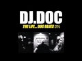 DJ DOC Intro(와신상담) (Feat 뿜빠이) (가사 첨부)