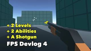 Levels, Loadouts, And Bugs - FPS Devlog #4