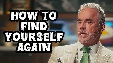 Jordan Peterson: "How to Find Yourself Again"