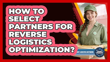 How to Select Partners for Reverse Logistics Optimization?