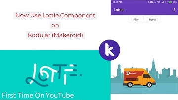 How to use Lottie Component on Kodular (Makeroid)