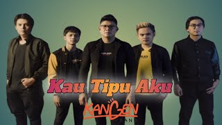 Kau Tipu Aku - Kangen Band (cover terbaru)