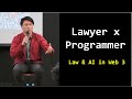 Raymond Sun: My dual life as lawyer and programmer in AI/Web 3