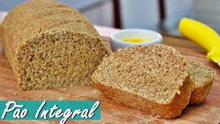 Receita de Pão Integral Caseiro Fica Super Fofinho