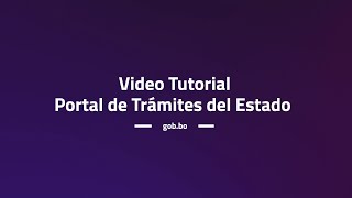 Video Tutorial - Portal de Trámites del Estado