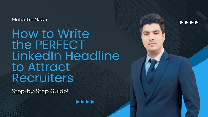 How to Write the PERFECT LinkedIn Headline to Attract Recruiters (Step-by-Step Guide!)