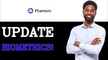 How To Update Phantom Wallet Biometrics (2025)
