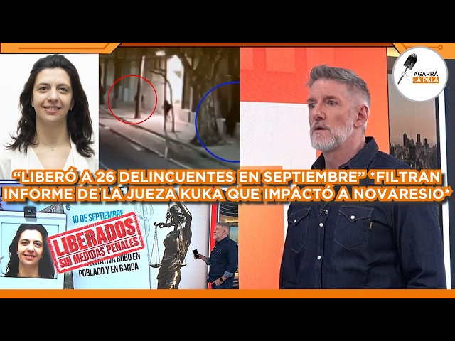 FILTRAN INFORME DE JUEZA KUKA EN SEPTIEMBRE QUE DEJÓ EN SHOCK A NOVARESIO: "LIBERÓ 26 DELINCUENTES"