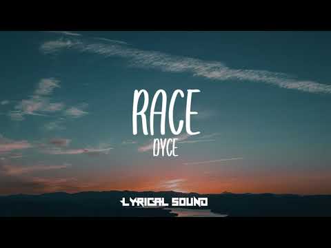 Dyce - Race (Lyric Video)