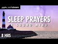A sound mind  support from the lord  sleep prayers