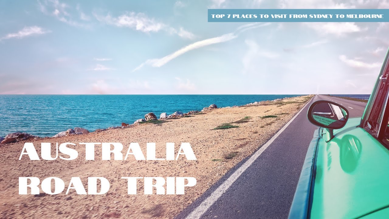 Top 7 Places to Visit From Sydney to Melbourne (Australia Coastal Drive ) | 