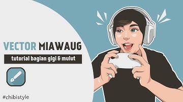 tutorial vector gigi mudah di infinite design (miawaug) | chibi style