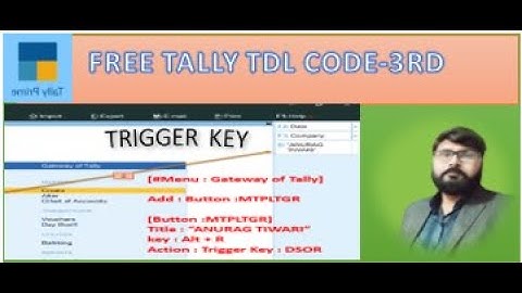 WHAT IS THE USE OF TRIGGER KEY IN TALLY PRIME USING TALLY TDL FREE CODE PART-3RD