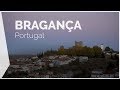 PELAS RUAS DE BRAGANÇA - Portugal | Meio Cheio