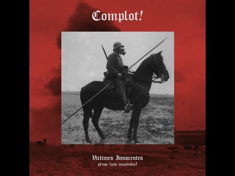 Complot Canada Victimes Innocentes D Une Furie Meurtrière Album 2022 